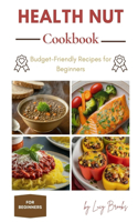 Health Nut Cookbook