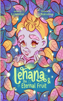 Lehana & the Eternal Fruit