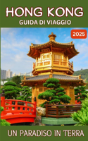 Guida Turistica Di Hong Kong 2025: Consigli Essenziali Per Un'esperienza Autentica