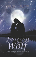 Fearing the Wolf