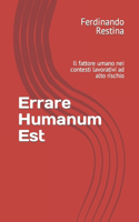 Errare Humanum Est