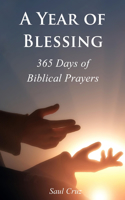 Year of Blessing: 365 Days of Biblical Prayers