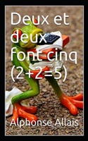 Deux et deux font cinq Annote