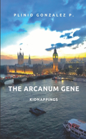 The Arcanum Gene