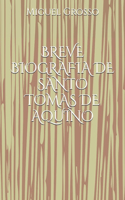 Breve Biografia de Santo Tomas de Aquino