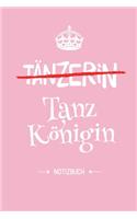 Tänzerin - Tanzkönigin