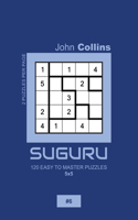 Suguru - 120 Easy To Master Puzzles 5x5 - 6