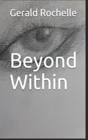 Beyond Within