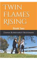 Twin Flames Rising