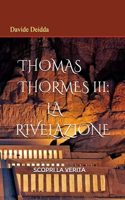 Thomas Thormes III