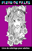 fleur de filles livre de coloriage pour adultes
