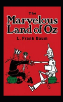 The Marvelous Land of Oz Illustrated