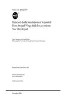 Detached-Eddy Simulations of Separated Flow Around Wings With Ice Accretions: Year One Report