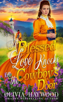 A Blessed Love Knocks on the Cowboy's Door