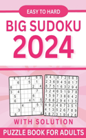 2024 BIG Sudoku Puzzles Book For Adults With Solution