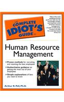 The Complete Idiot's Guide to Human Resource Management