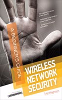 Wireless Network Security a Beginner's Guide
