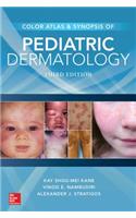 Color Atlas & Synopsis of Pediatric Dermatology, Third Edition