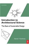 Introduction to Architectural Science: The Basis of Sustainable Design