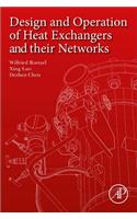 Design and Operation of Heat Exchangers and their Networks