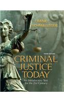 Criminal Justice Today Value Package (Includes Student Study Guide for Criminal Justice Today)