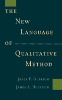 The New Language of Qualitative Method