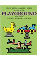 Coloring Book for 2 Year Olds (Playground