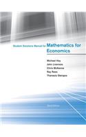 Student Solutions Manual for Mathematics for Economics