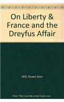 On Liberty & France and the Dreyfus Affair