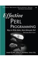 Effective Perl Programming: Ways to Write Better, More Idiomatic Perl