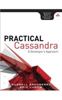 Practical Cassandra: A Developer's Approach
