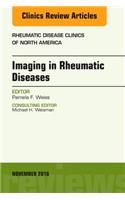 Imaging in Rheumatic Diseases, an Issue of Rheumatic Disease Clinics of North America