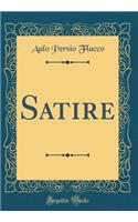 Satire (Classic Reprint)