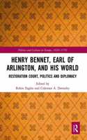 Henry Bennet, Earl of Arlington, and his World