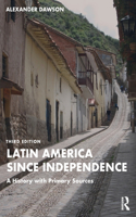 Latin America since Independence