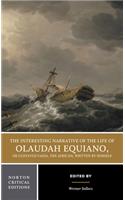 The Interesting Narrative of the Life of Olaudah Equiano, Or Gustavus Vassa, The African, Written by Himself