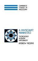 A Physicalist Manifesto