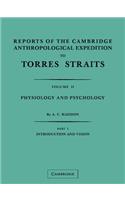 Reports of the Cambridge Anthropological Expedition to Torres Straits 2 Part Paperback Set: Volume 2, Physiology and Psychology