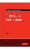 Pragmatics and Grammar