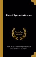 Homeri Hymnus in Cererem