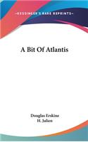 A Bit Of Atlantis
