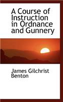 A Course of Instruction in Ordnance and Gunnery