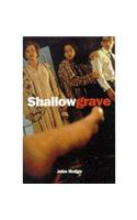 Shallow Grave