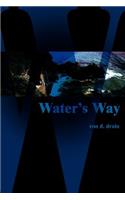 Water's Way