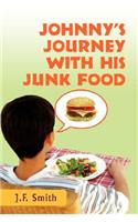 Johnny's Journey with his Junk Food