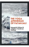 The Yoga Aphorisms of Patanjali