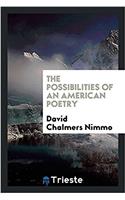 The Possibilities of an American Poetry