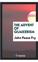 The Advent of Quakerism
