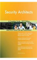 Security Architects A Complete Guide - 2019 Edition