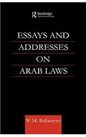 Essays and Addresses on Arab Laws